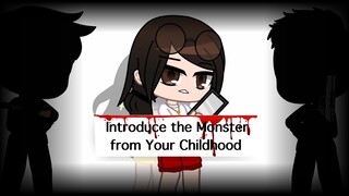 Introduce the Monster(s) from your Childhood /Gacha Trend/