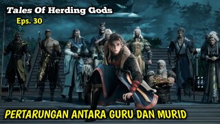 Tales Of Herding Gods Episode 30 Sub indo • Qinmu Di Uji Kehebatanya Oleh Sembilan Gurunya