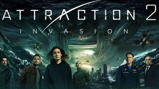 Attraction 2 Invasion (2020) มหาวิบัติเอเลี่ยนล้างโลก 2 พากย์ไทย