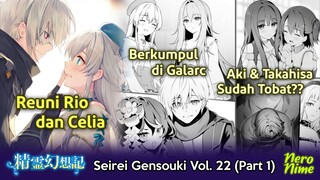 Reuni dan Pembicaraan dengan Celia hingga Berkumpul di Galarc | Seirei Gensouki Vol. 22 (Part 1)