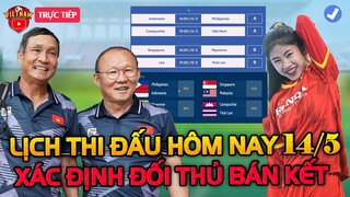 🔴Lịch Thi Đấu Bóng Đá Hôm Nay 14/5: Trận Cầu Hấp Dẫn, Việt Nam Xác Định Đối Thủ Bán kết