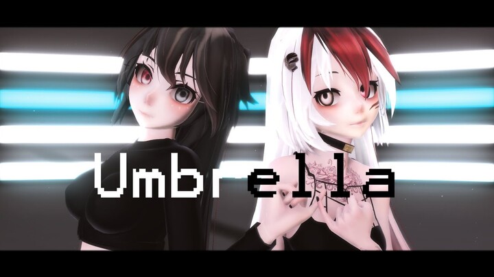 【MMD】Umbrella (Remix)