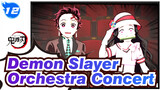 [Demon Slayer] Orchestra~Concert~Demon Slaying Melody~_12