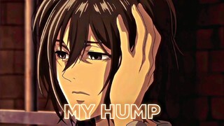 | Mikasa Ackerman ✖ My Humps - Black Eyed Peas ( Sped Up ) |