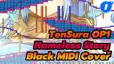 Nhạc OP1 phim TenSura "Nameless Story" - 1.1 Million Notes | Black MIDI_1