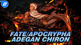 Potongan Adegan Black Archer Chiron | Fate/Apocrypha_2