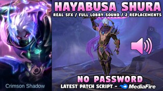 Hayabusa Shura Epic Skin Script | Real Sfx & Full Lobby Sound w/ HD Effects - No Password | MLBB