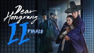 🇰🇷EP 11 FINALE | Dear Hongrang (2025) [EngSub]