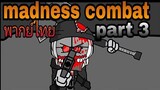 madness combat part 3 พากย์ไทย