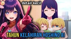 [DETAIL KECIL] TIME LINE DI ANIME OSHI NO KO