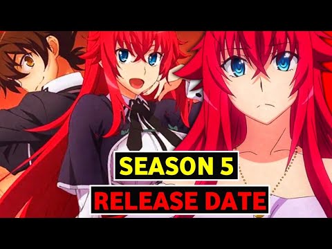 High School DxD Season 5 Release Date: What You Need to Know [ 2023 ] -  BiliBili