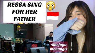 TANGIS HARU RESSA SAAT PERSEMBAHKAN LAGU AYAH BUAT BAPAK TERCINTA I FILIPINA REAKSI