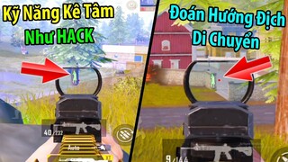 Kỹ Năng Kê Tâm Chuẩn Như HACK Khiến Người Xem Hiểu Nhầm Là HACK | PUBG Mobile