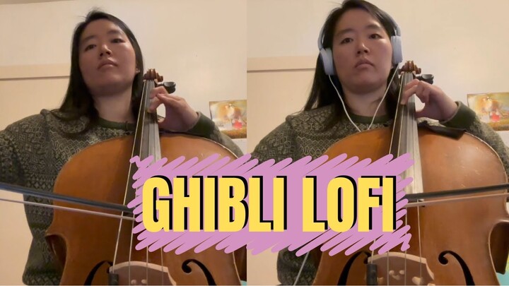 Ghibli Lofi (cello version)