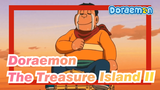 Doraemon|Doraemon（Mizuta ）The Treasure Island II