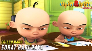 Surat Hari Raya | FULL Episode Baru Upin & Ipin Musim 15 | Upin Ipin Terbaru 2022