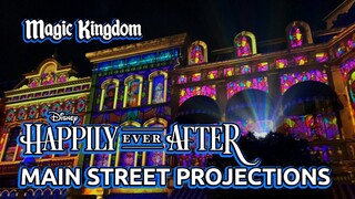 Happily Ever After Fireworks Return - Main Street Projections