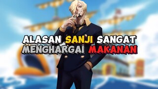 Kenapa Sanji Sangat Menghargai Makanan?