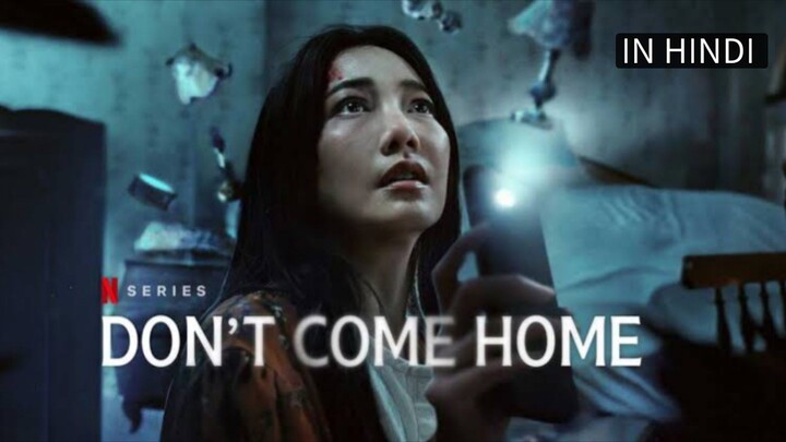 Don't Come Home S01 E05 in Hindi Dubbed