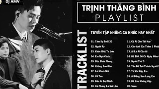 Trịnh Thăng Bình Tâm Sự Tuổi 30 Người Ấy Khác Biệt To Lớn List Nhạc Hay_ 54