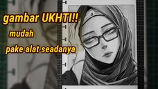 menggambar UKHTI, MUDAH!!menggunakan alat seadanya