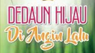 Dedaun Hijau Di Angin Lalu {Ep11} 2024