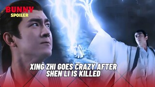 Xing Zhi Goes Crazy After Shen Li was killed, he froze the sea to search for Shen Li
