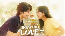 Brewing Love HD Ep 7 (English Sub)