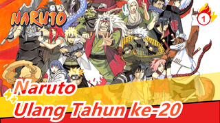 [Naruto] MV Resmi Ulang Tahun ke-20_1