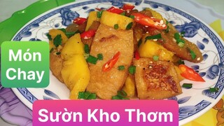 Cách Làm Sườn Non Chay Kho Thơm//Sườn Non Chay Kho Khóm //Món Chay Dễ Làm//HVMD 195