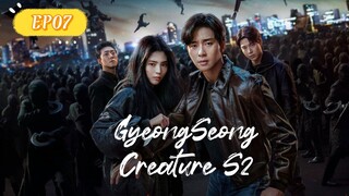 GyeongSeong Creature S2__Ep07.ENG SUB (2024)