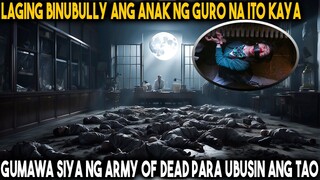 Walang Malay Ang Lahat Habang Bumubuo Ng Hukbo Ang Guro Para Ipaghiganti Ang Kanyang Anak