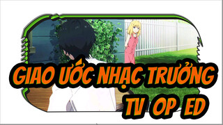 Giao ước nhạc trưởng TV (OP+ED)