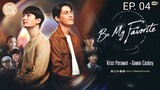 🇹🇭 Be My Favorite EP 04 | ENG SUB