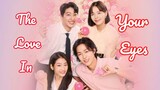 The Love In Your Eyes Ep.03