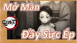 Mở Màn Đầy Sức Ép