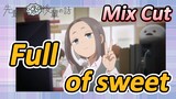 [My Senpai is Annoying]  Mix Cut | Full of sweet