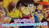 [Thám tử Conan] Cuộc sống nhàn nhã hàng ngày (1)