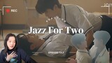 재즈처럼 Jazz For Two Ep 1 & 2 Reaction