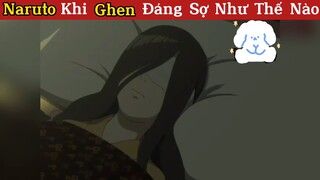 Khi Nar ghen đáng sợ như thế nào