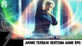 11 Anime Terbaik Bertema Game RPG [Part 1] | Rekomendasi Anime