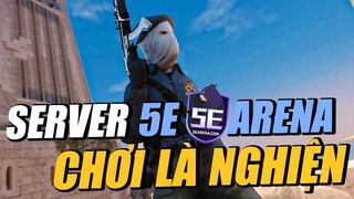 🐵 HƯỚNG DẪN CS:GO VER 2.0 | SERVER 5E ARENA LỰA CHỌN TUYỆT VỜI CHO ANH EM TRẢI NGHIỆM