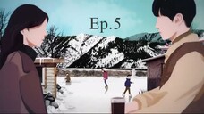 EP.5 ซีรี่ย์เกาหลี อากาศเป็นใจ ให้ฉันรักเธอ  พากย์ไทย