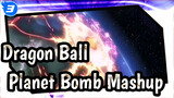 Top 1 Battling Among All The Anime / Dragon Ball / Planet Bomb Mashup_3