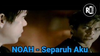 Noah - Separuh Aku (Official Music)