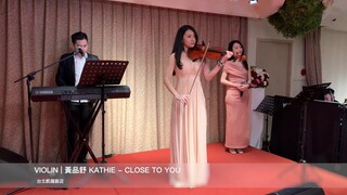 Carpenters「Close to You」婚禮氣質小提琴演奏 - 黃品舒 Kathie Violin cover