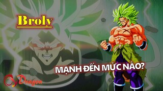 Broly - Siêu Saiyan huyền thoại: Mạnh đến mức nào? #Wifu