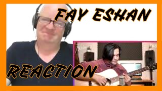 Fay Eshan | Kiss The Rain | Yiruma | REACTION | Fingerstyle Guitar Cover