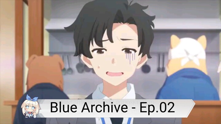 Blue Archive - Ep 2 Sub Indo