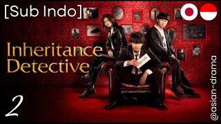 Inheritance Detective (2025) – Eps. 02 [Sub Indo]